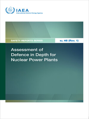 cover image of Assessment of Defence in Depth for Nuclear Power Plants